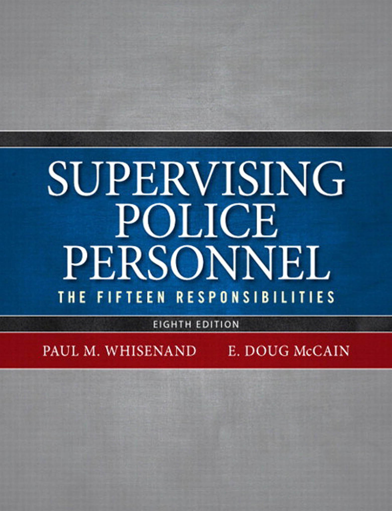 Supervising Police Personnel: Strengths-Based Leadership