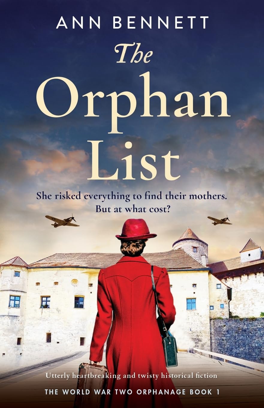 The Orphan List: Utterly heartbreaking and twisty historical fiction: 1 (The World War Two Orphanage)