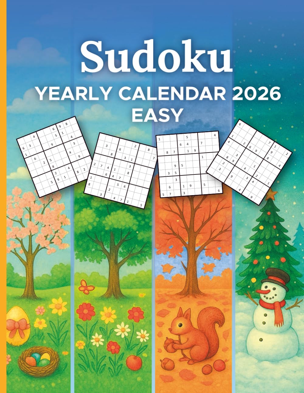 Sudoku Yearly Calendar 2026 Easy: Sudoku puzzles for adults and seniors featuring 365 dated Sudokus - For Beginners