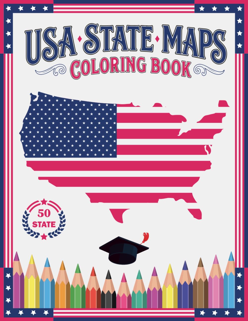 USA State Maps Coloring Book: USA Geography Activity Book, Exploring the 50 States Through Detailed Maps, Statistics, State Flags, and Landmarks.
