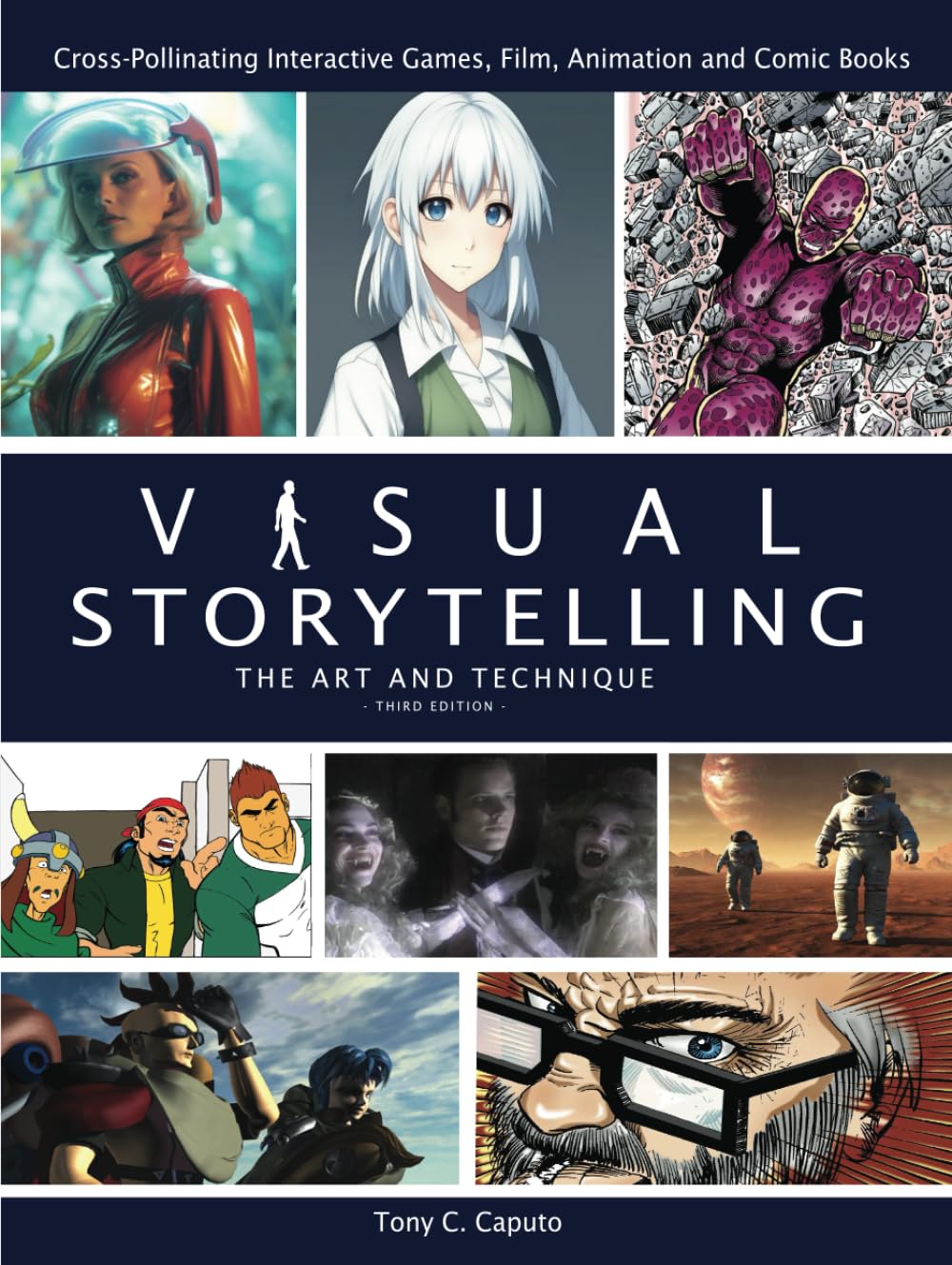 Visual Storytelling: The Art & Technique: Unabridged Third Edition