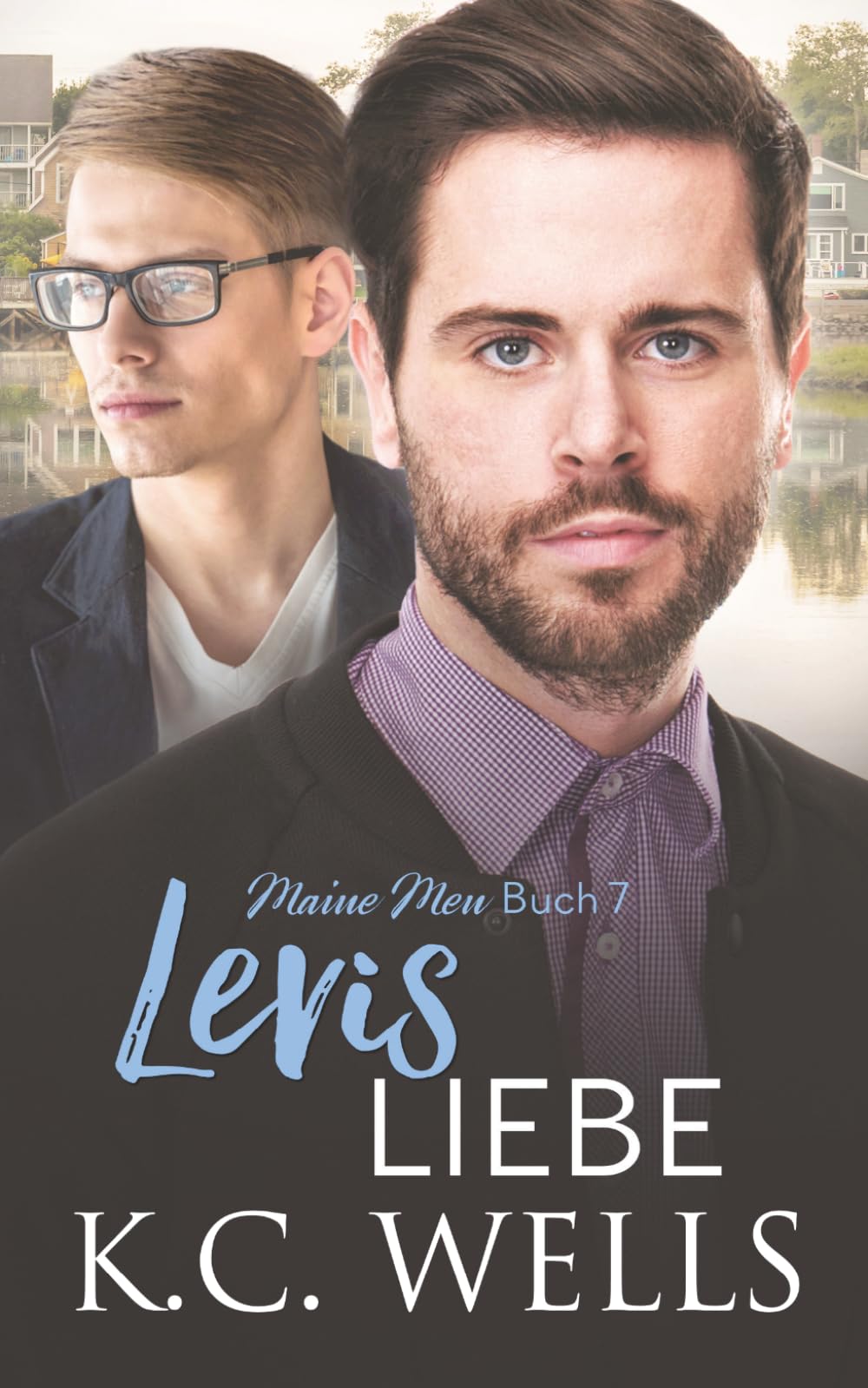 Levis Liebe: Maine Men (Deutsche Ausgabe)
