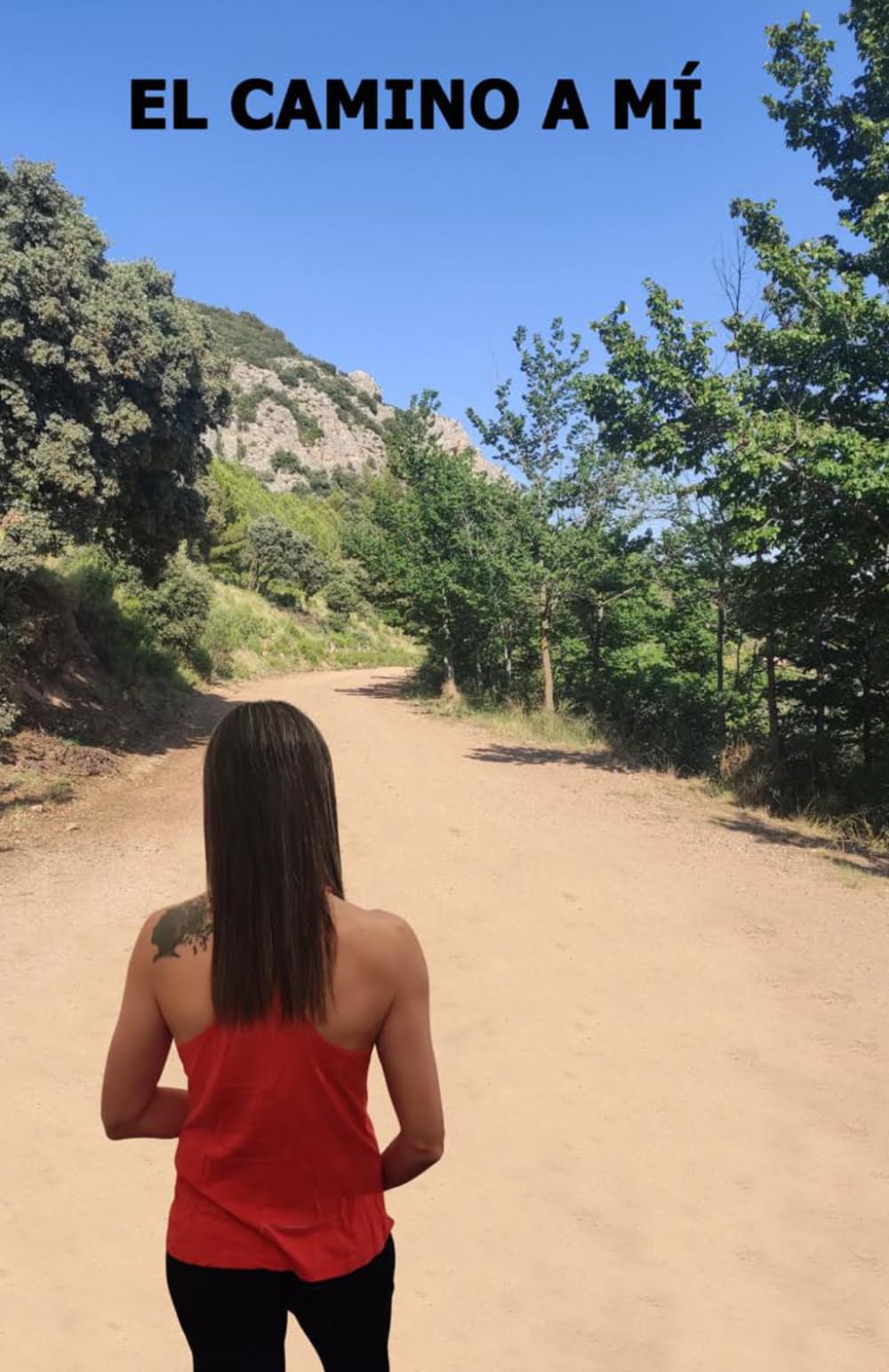 EL CAMINO A MÍ