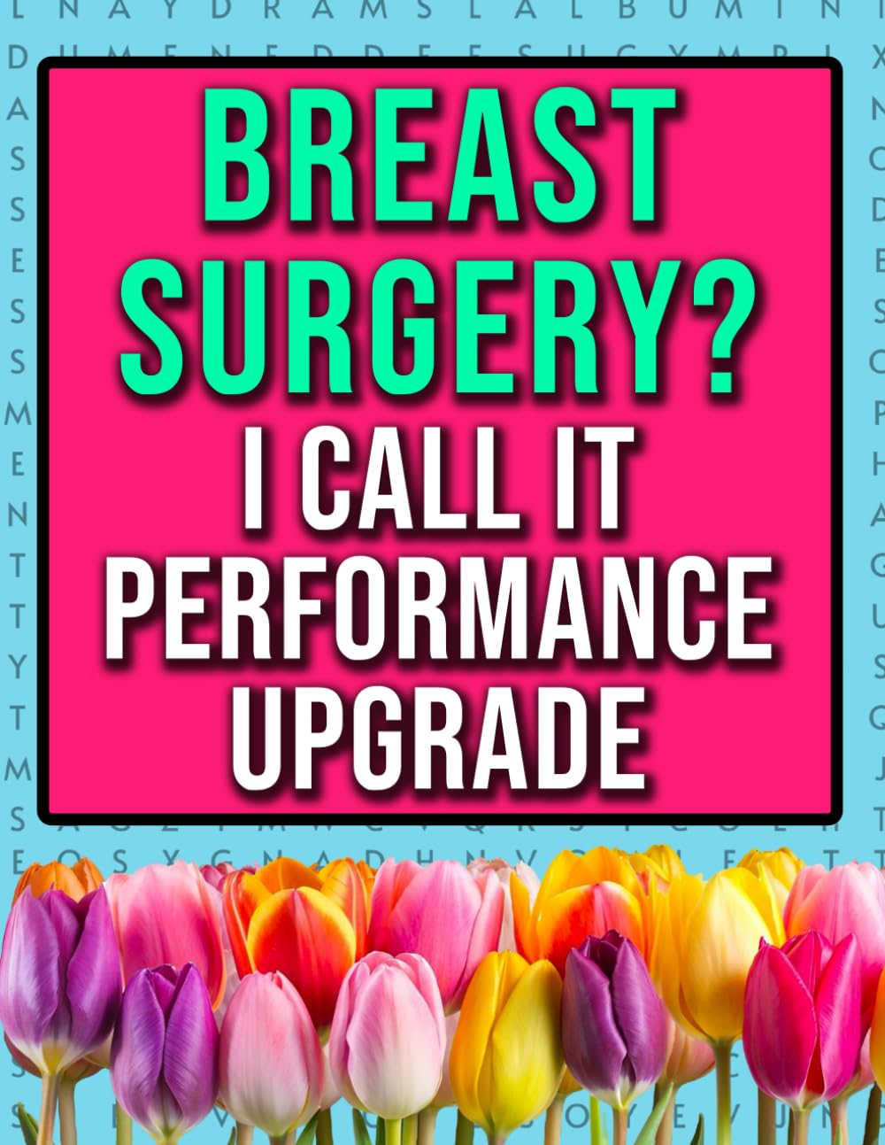 Breast Surgery Word Search: A Funny Boob Job Recovery Present For Women