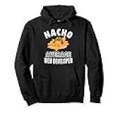 Nacho Average Web Developer Funny Cinco de Mayo Funny Nachos Pullover Hoodie
