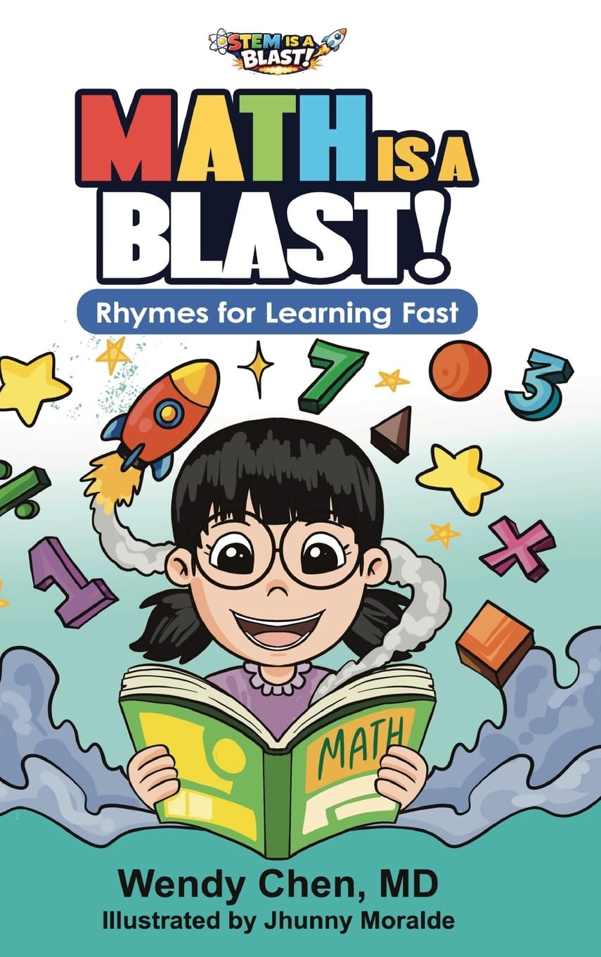 Math Is A Blast: Rhymes for Learning Fast: 1 (Stem Is a Blast!)