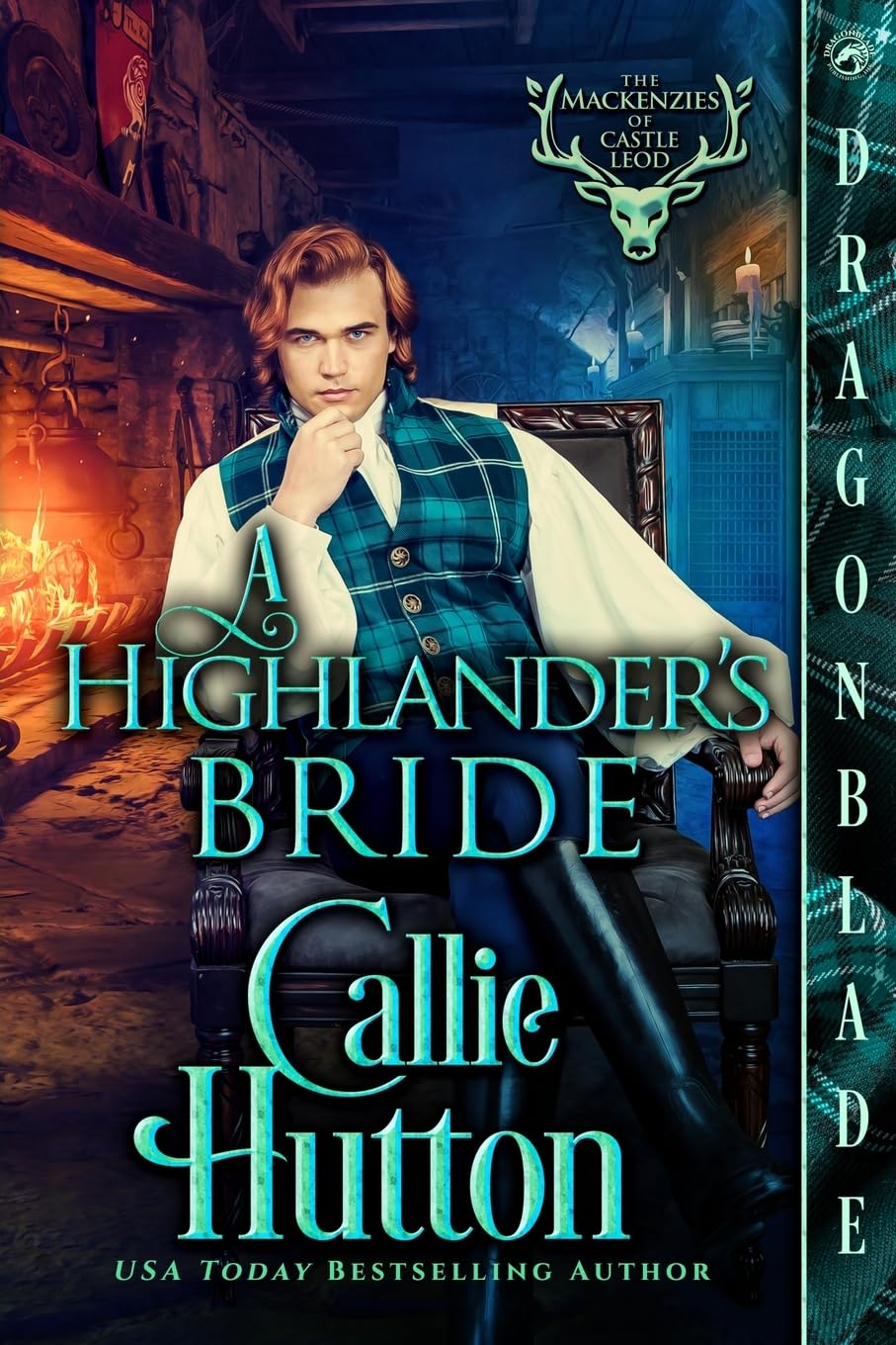 A Highlander's Bride: A Scottish Historical Romance: 1 (The Mackenzies of Castle Leod)