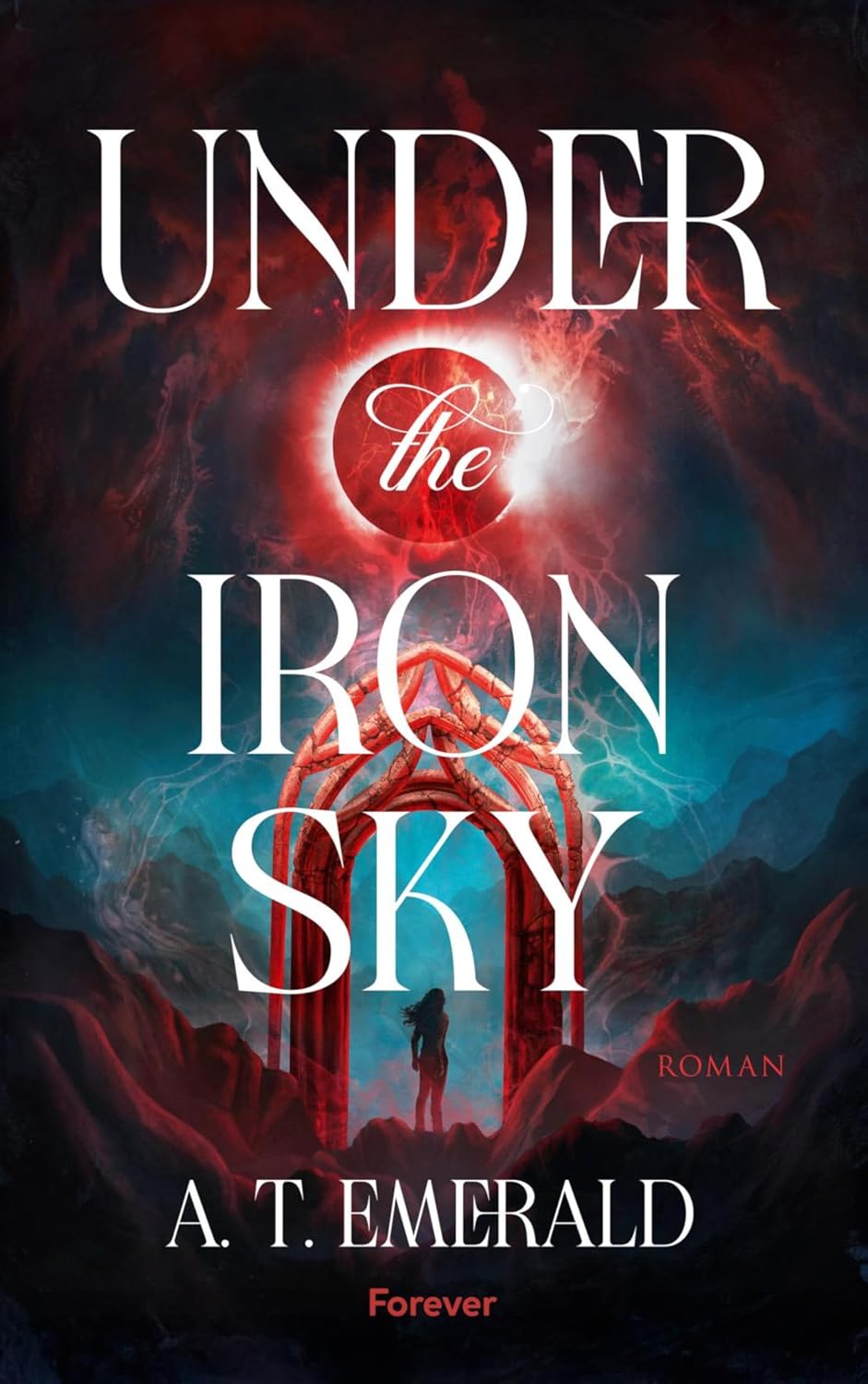 Under the Iron Sky: Roman | Die düstere Fantasy (German Edition)