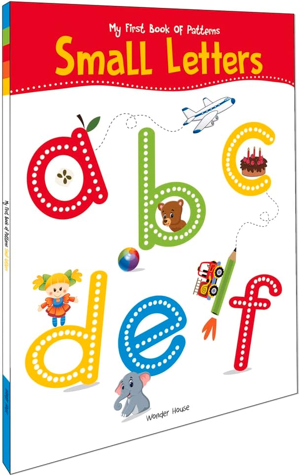 My First Book of Patterns Small Letters: Write and Practice Patterns and Small Letters a to z