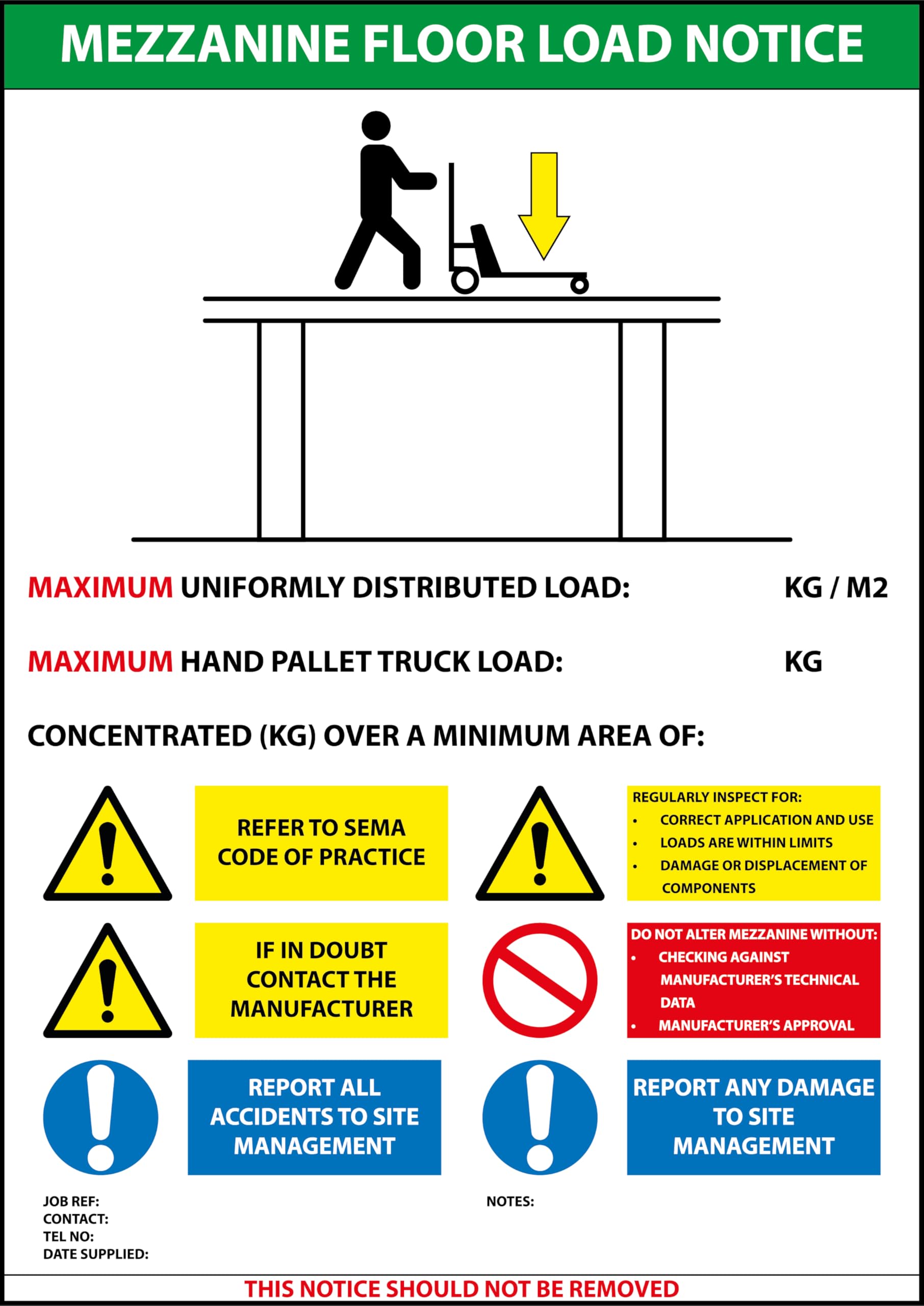 Mezzanine Floor Load Notice - Safe Working Loads Sign - Drywipe - SWL Notice - 5mm Foamboard Sign (White, A1 (594 x 541mm))
