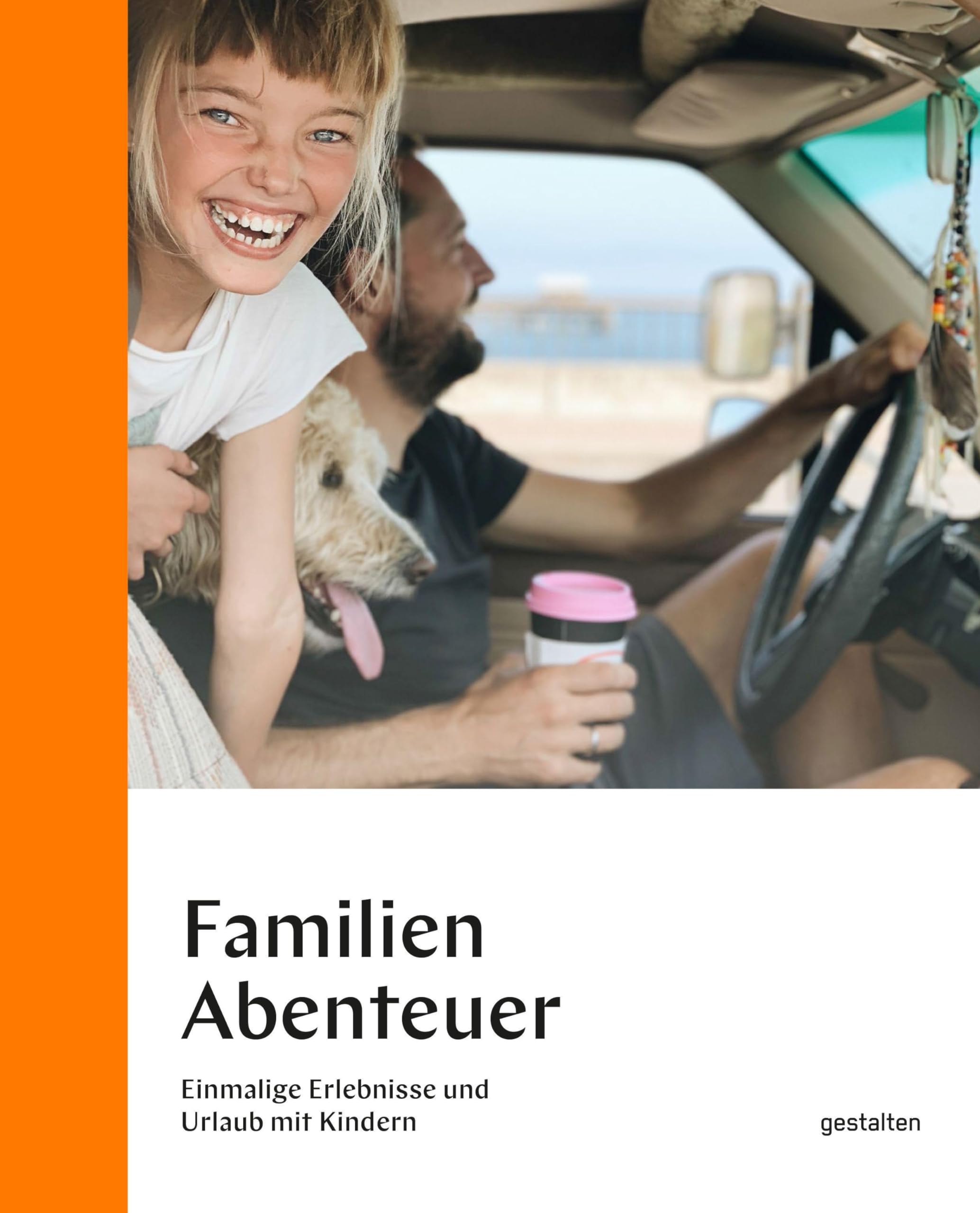 Familienabenteuer: Einmalige Erlebnisse und Urlaub mit Kindern