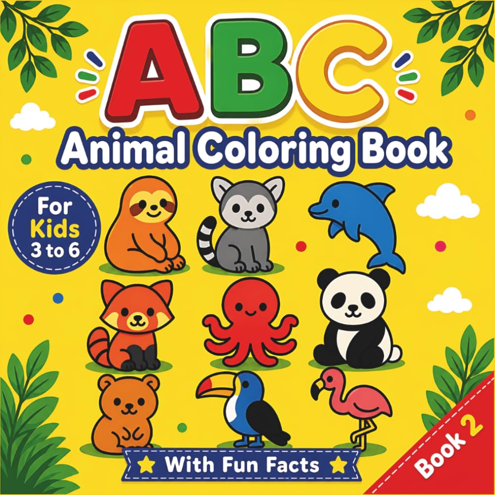ABC Animal Coloring Book: With Fun Facts For Kids 3 to 6 Book 2
