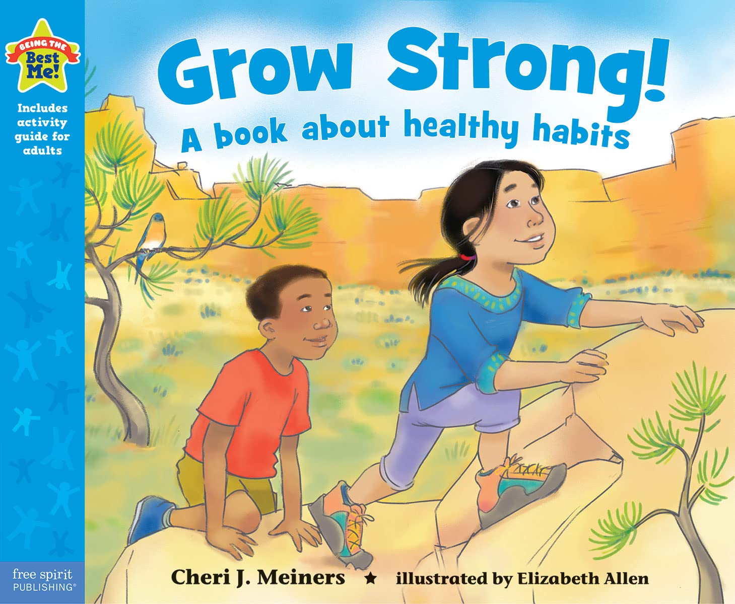 Grow Strong!: A Book About Healthy Habits (Being the Best Me)