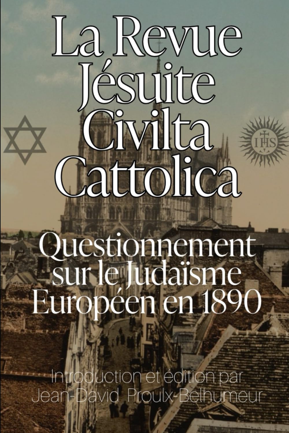 La Revue Jésuite Civiltà Cattolica: Questionnement sur le Judaïsme Européen en 1890