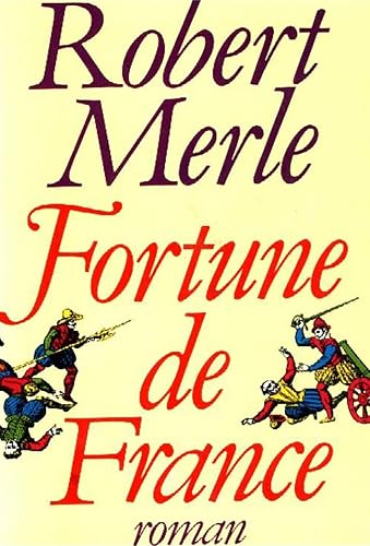 Fortune de France, Tome 1 :