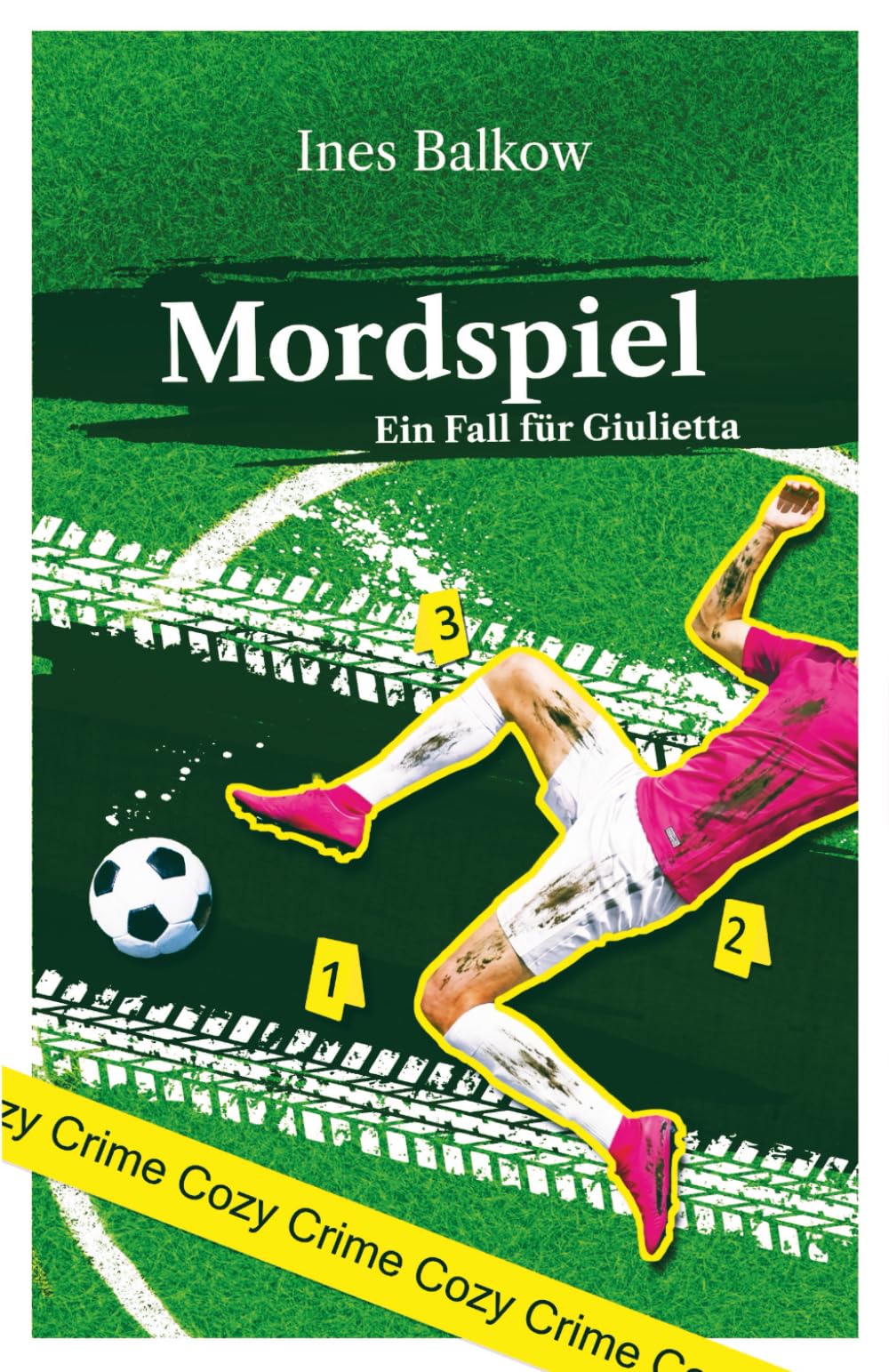 Mordspiel: Ein neuer Fall für Giulietta (Giulietta ermittelt)