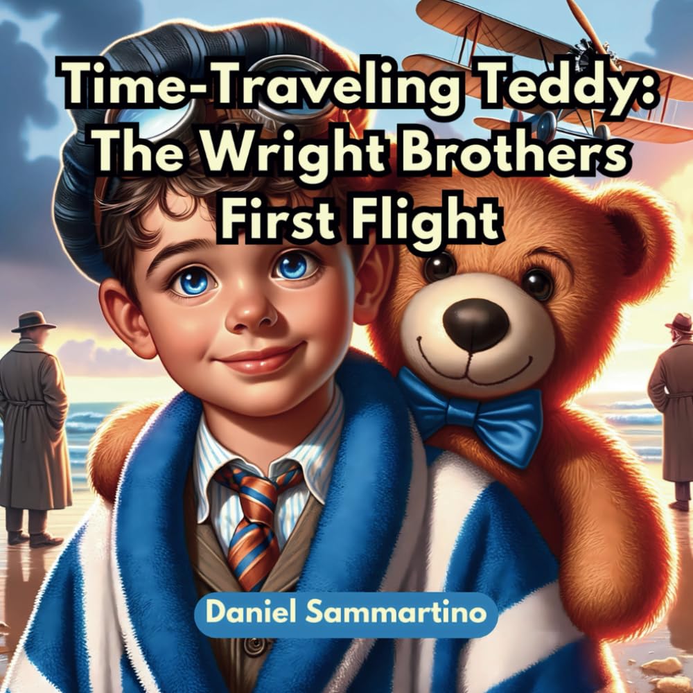 Time-Traveling Teddy: The Wright Brothers First Flight