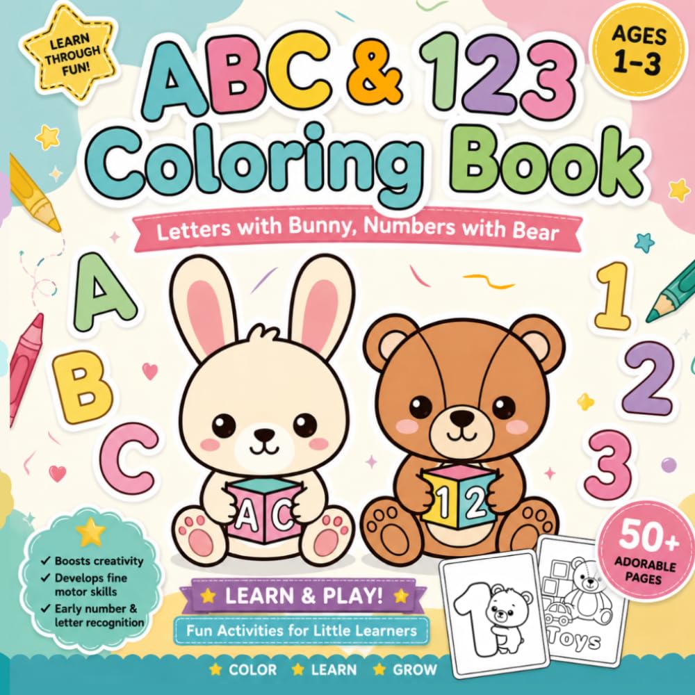 My First ABC & 123 Coloring Book: Learn Letters and Numbers with Cute Animals