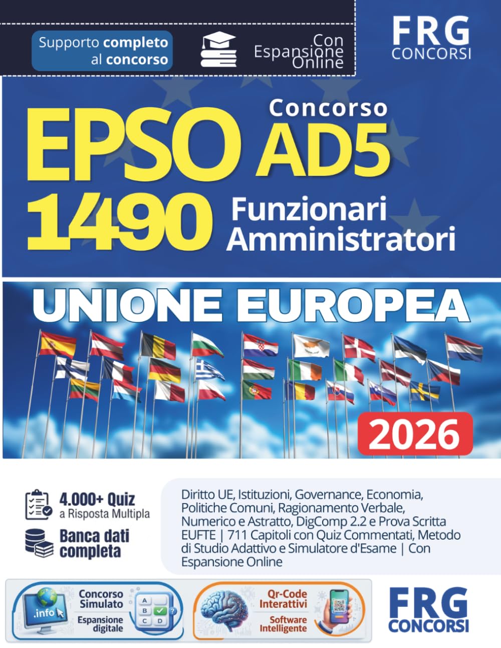 Concorso EPSO 2026 per 1490 Amministratori AD5 - Seconda Edizione Aggiornata: Compendio Disciplinare Integrale per Tutte le Prove