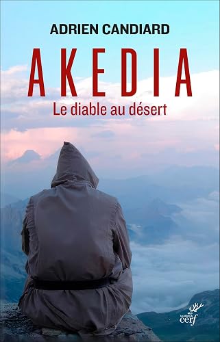 Akedia: Le diable au désert