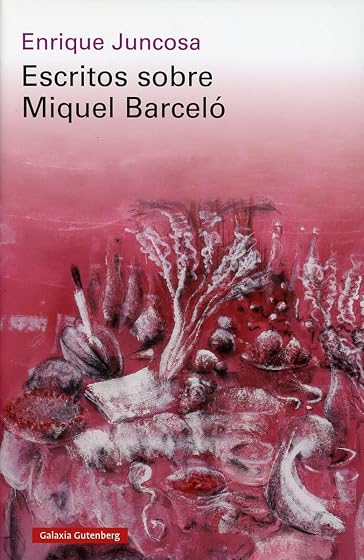 Escritos sobre Miquel Barceló