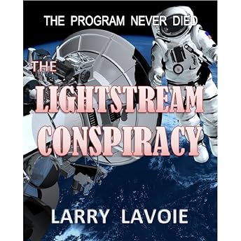 The Lightstream Conspiracy Audiobook by Larry LaVoie episode artwork