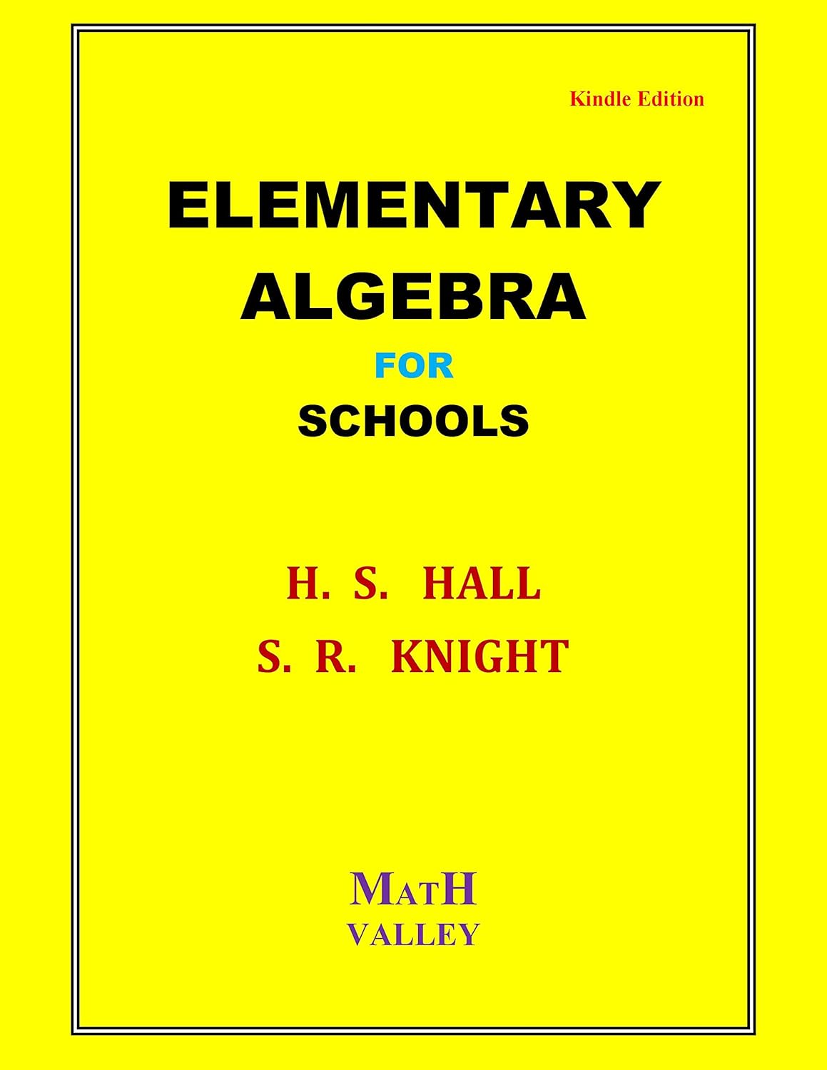 Elementary Algebra for Schools      [Print Replica] Kindle Edition