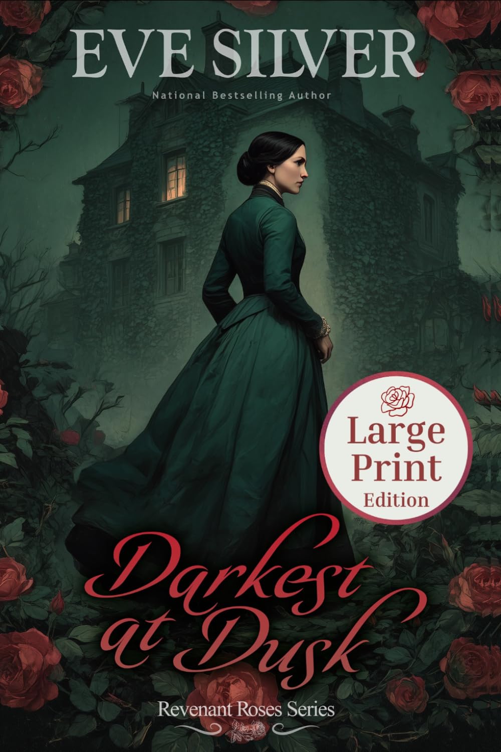 Darkest at Dusk: Large Print Edition (Revenant Roses)