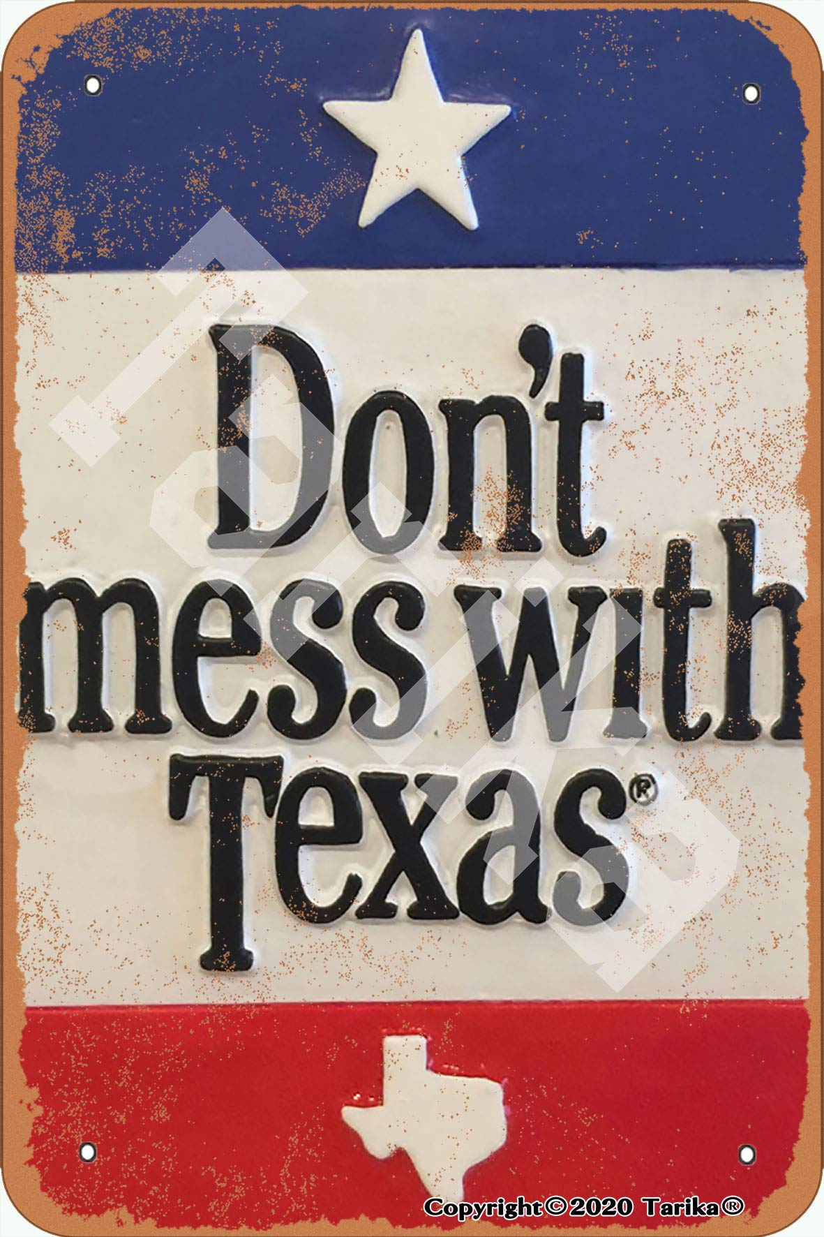 Don'T Mess With Texas Metal Vintage Look 20X30 CM Decoration Art Sign for Home Funny Wall Decor