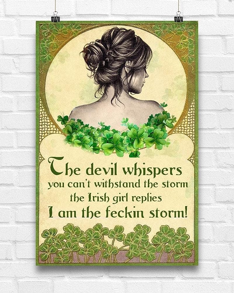 Bioprocess Girls The Irish Replies I Am The Storm Shamrock Metal Tin Sign Poster 8X12 Inches