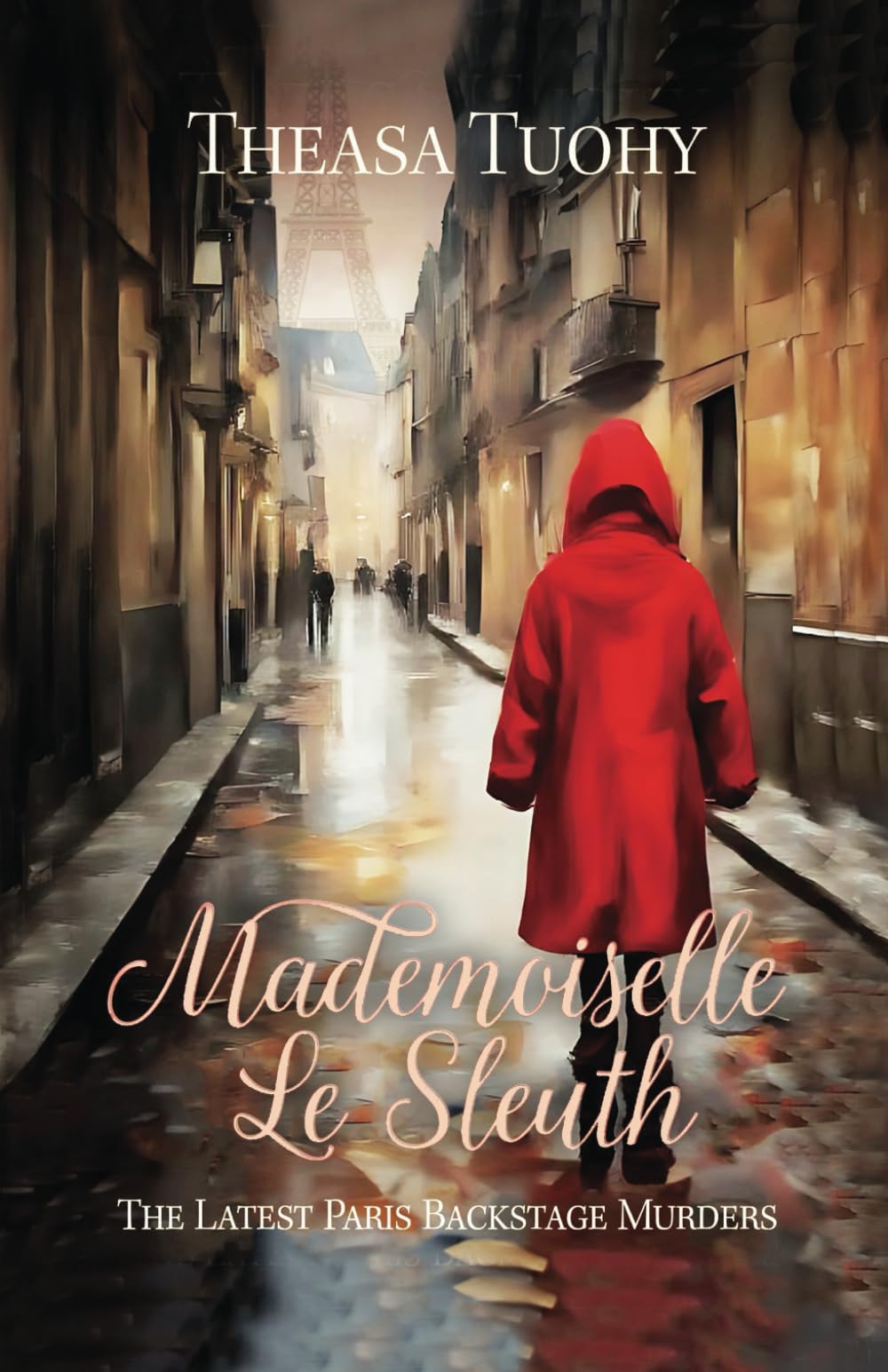 Mademoiselle le Sleuth (Paris Backstage Murders)