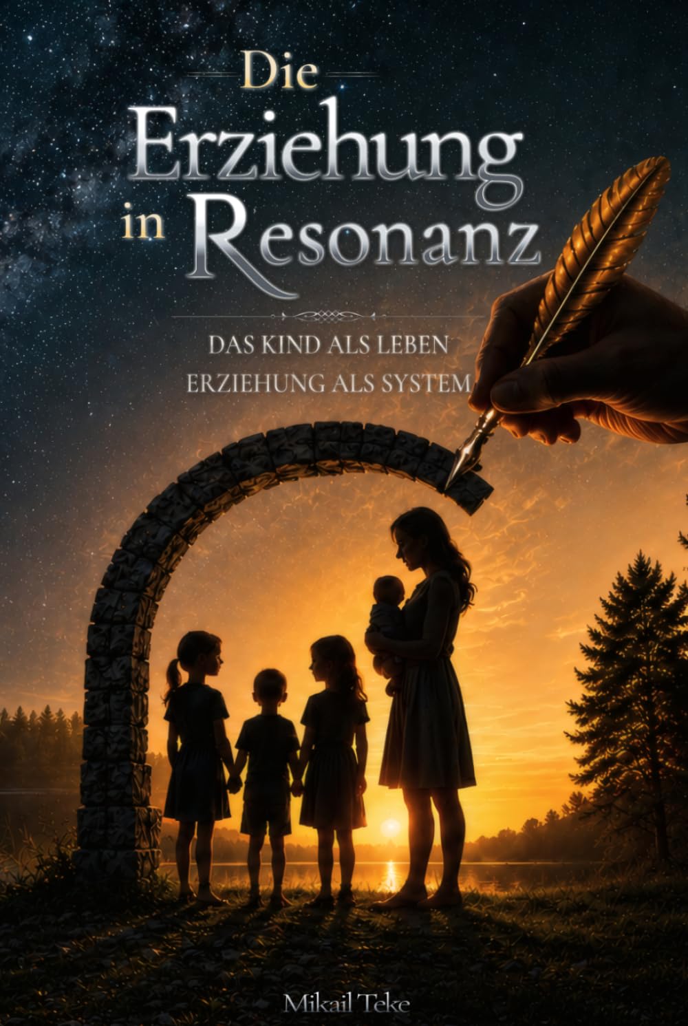 Erziehung in Resonanz: Das Kind als Leben. Erziehung als System.