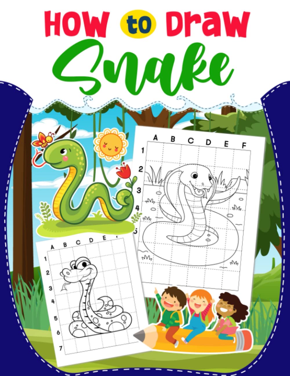 How To Draw Snake: Learn to Draw Reptile Tutorial Book for Kids, Childs or Lovers | For Birthday | Valentine's Day | Any Occasion | To Stress Relief