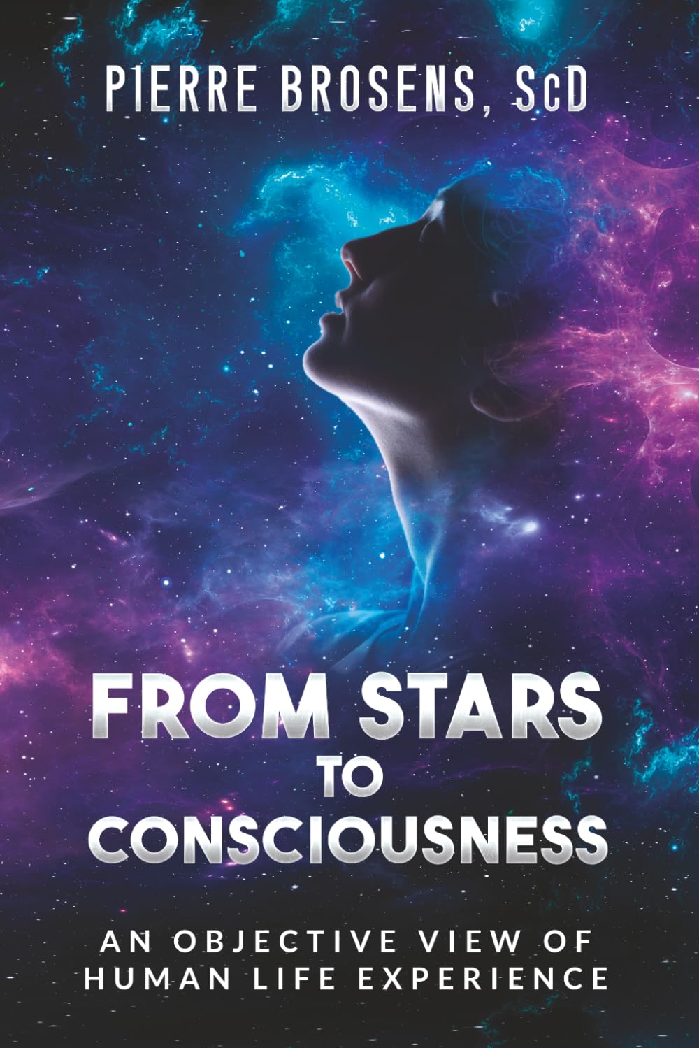 From Stars To Consciousness: An Objective View Of Human Life Experience