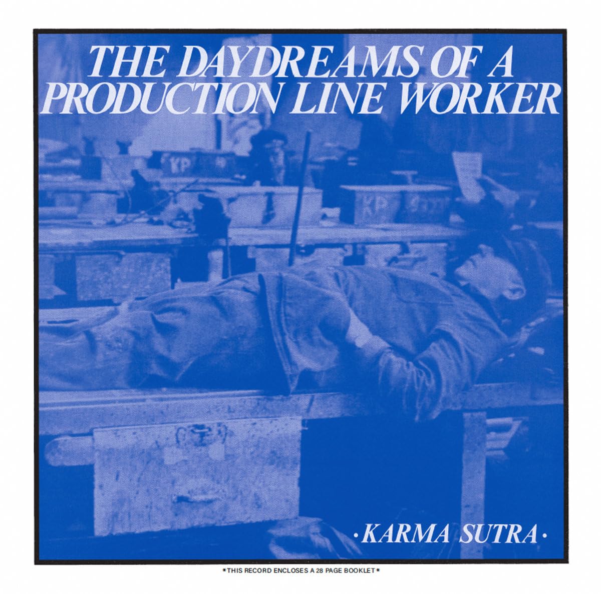 The Daydreams Of A Production Line Worker [VINYL]