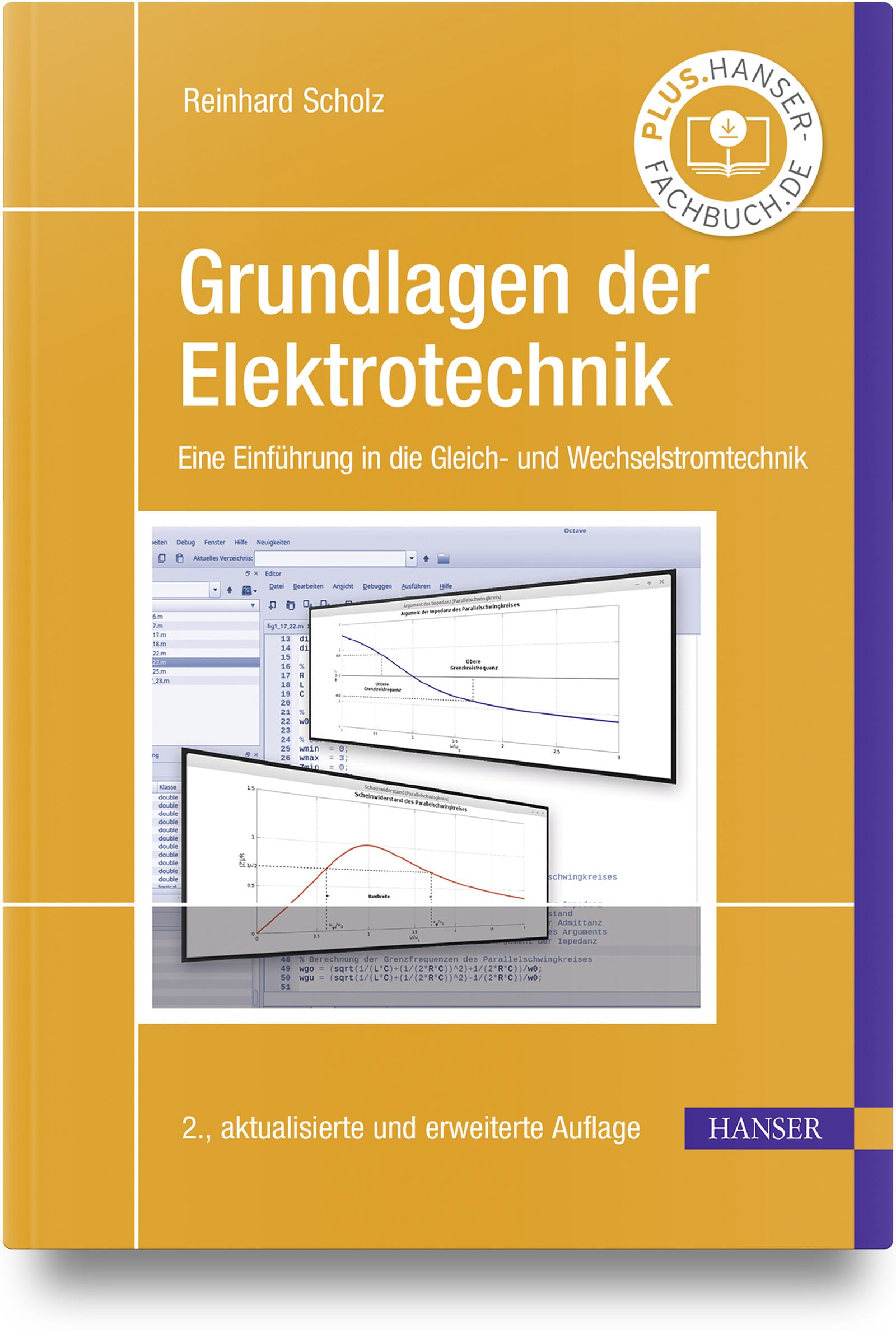 Grundlagen der Elektrotechnik: Eine Einführung in die Gleich- und Wechselstromtechnik