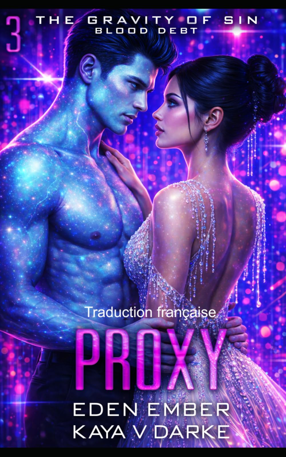 Le Pacte du Proxy: Gravity of Sin: Blood Debt Book 3