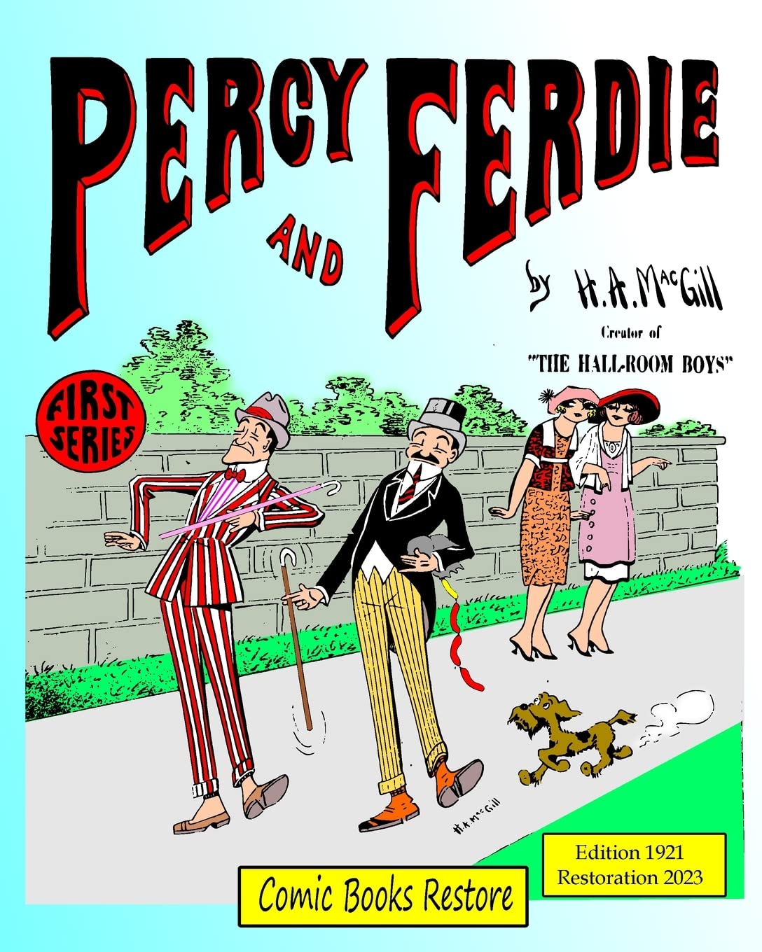 Percy and Ferdie 1921, First Series: Newspaper Comic Strips, restoration 2023