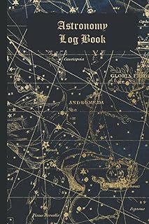 Astronomy Log Book: A Stargazing and Night Sky Observations Journal for Recording and Sketching
