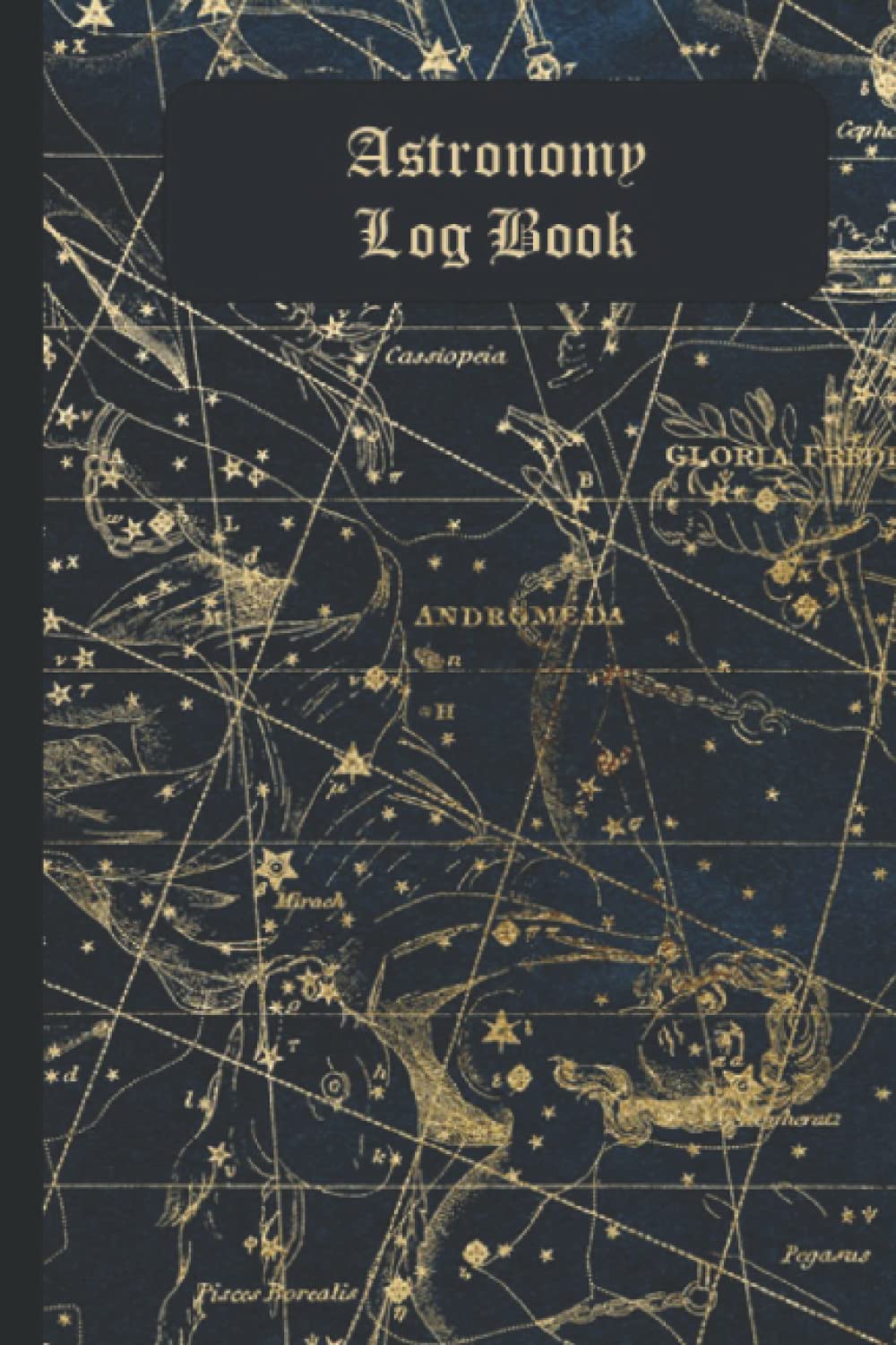 Astronomy Log Book: A Stargazing and Night Sky Observations Journal for Recording and Sketching