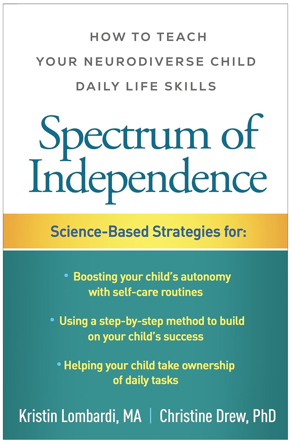 Spectrum of Independence: How to Teach Your Neurodiverse Child Daily Life Skills