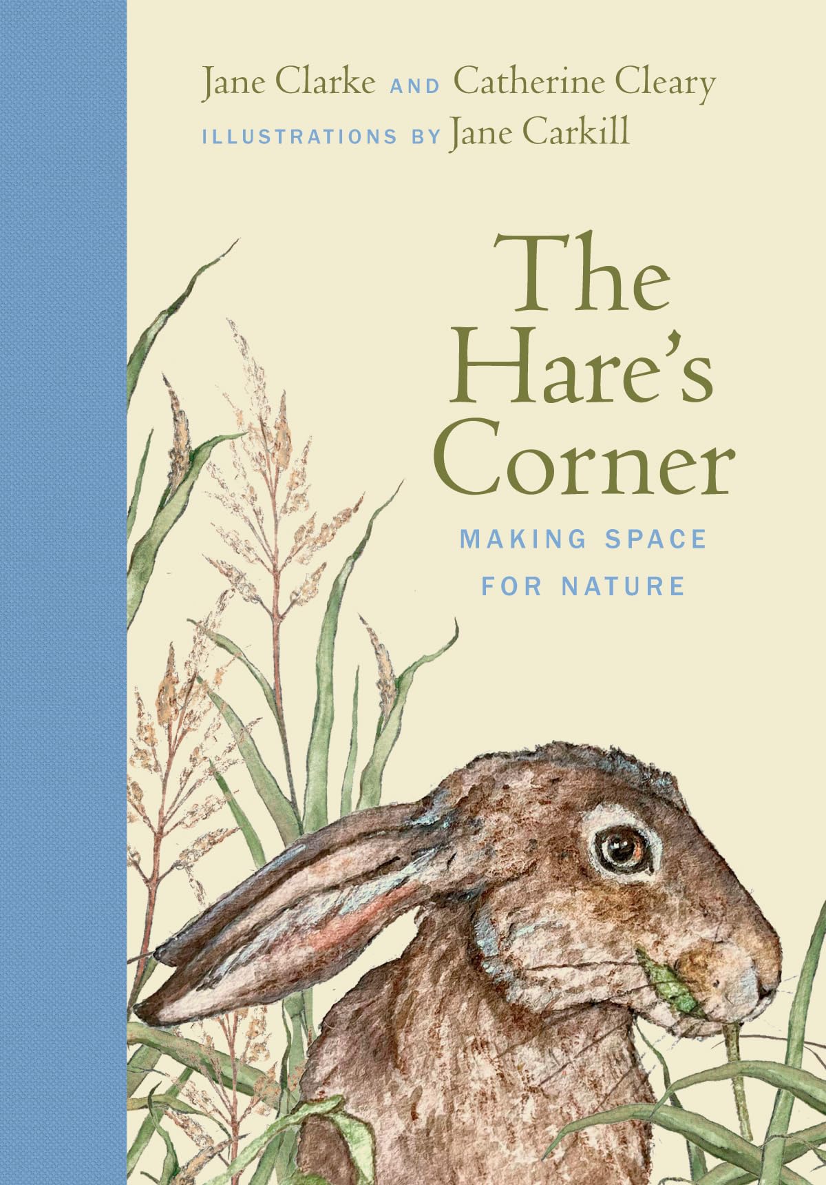 The Hare's Corner: Making Space for Nature.by Clarke, Clarke, Cleary, New**