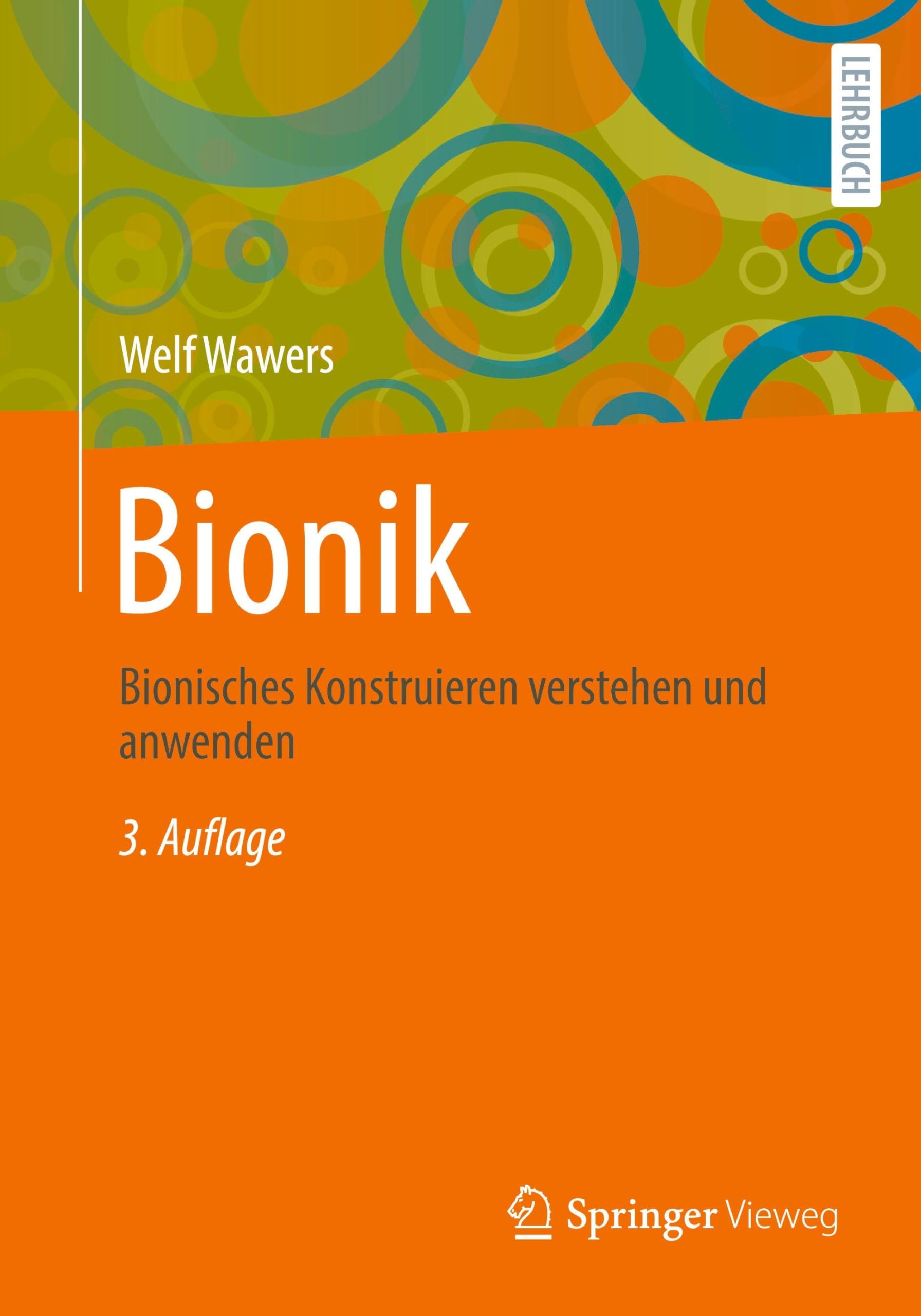 Bionik: Bionisches Konstruieren verstehen und anwenden
