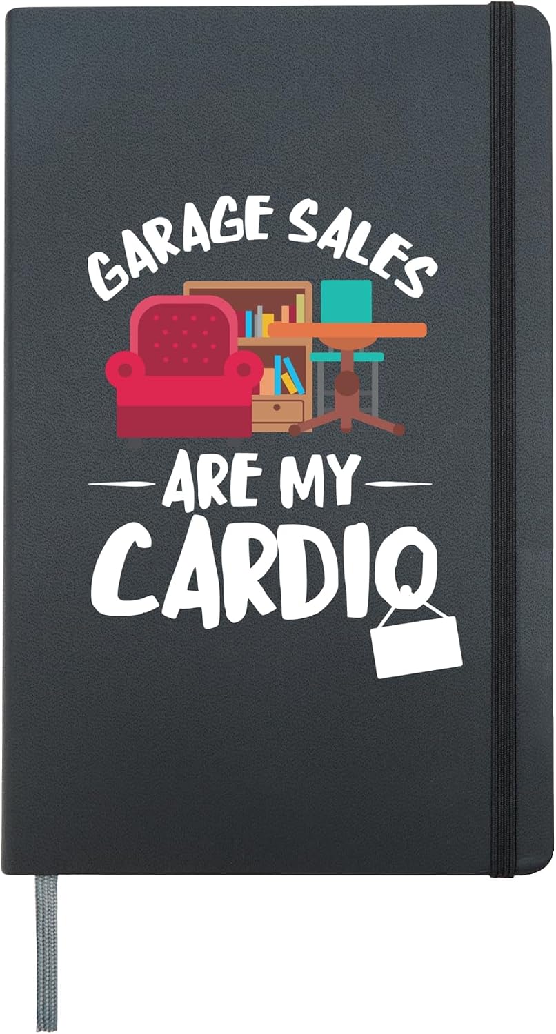 Garage Selling Yard Sales Garage Sales Are My Cadio Hardcover Journal, Black