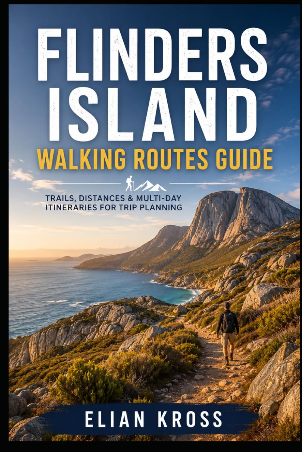 Flinders Island Walking Routes Guide: Trails, Distances & Multi-Day Itineraries for Trip Planning