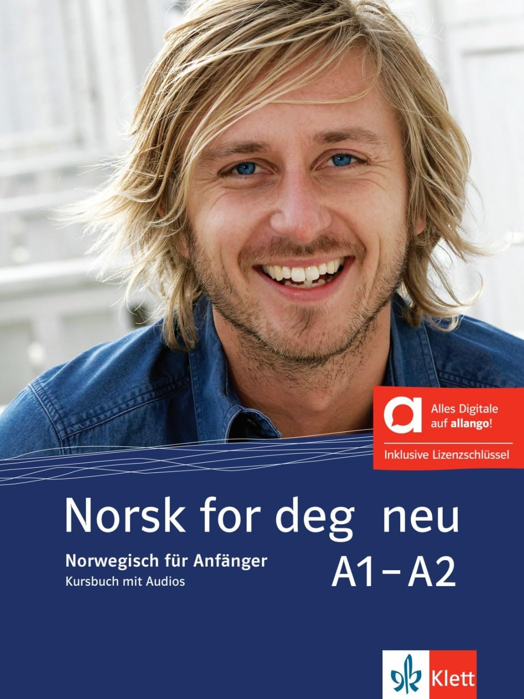 Norsk for deg neu A1–A2 – Hybride Ausgabe allango: Norwegisch. Norsk for deg neu A1-A2 - Hybride Ausgabe allango (Norsk for deg neu: Norwegisch)