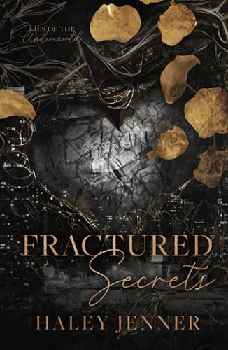 Fractured Secrets: a brother's best friend mafia romance