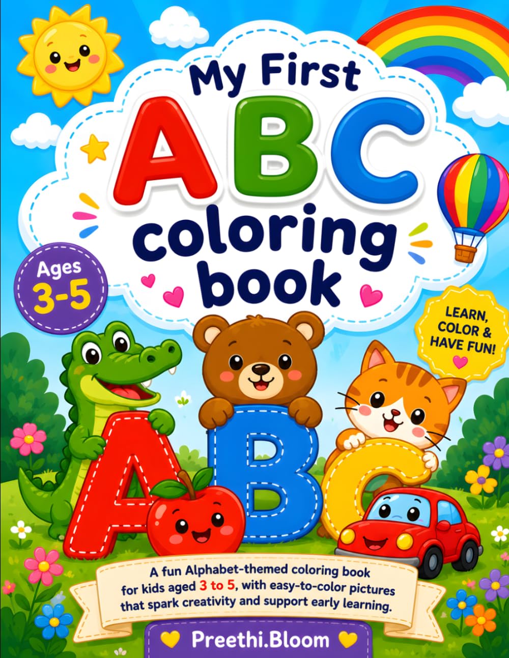 My First ABC Coloring Book for Kids aged 3 to 5: Learn Letters A to Z with Big, Bold Coloring Pages for Preschool, Toddlers & Kindergarten