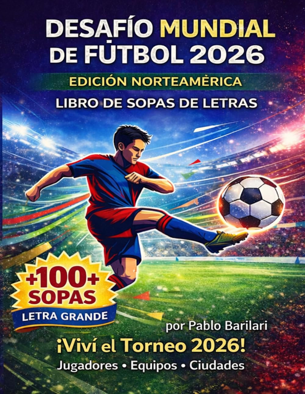 Desafío Mundial de Fútbol 2026: Edición Norteamerica