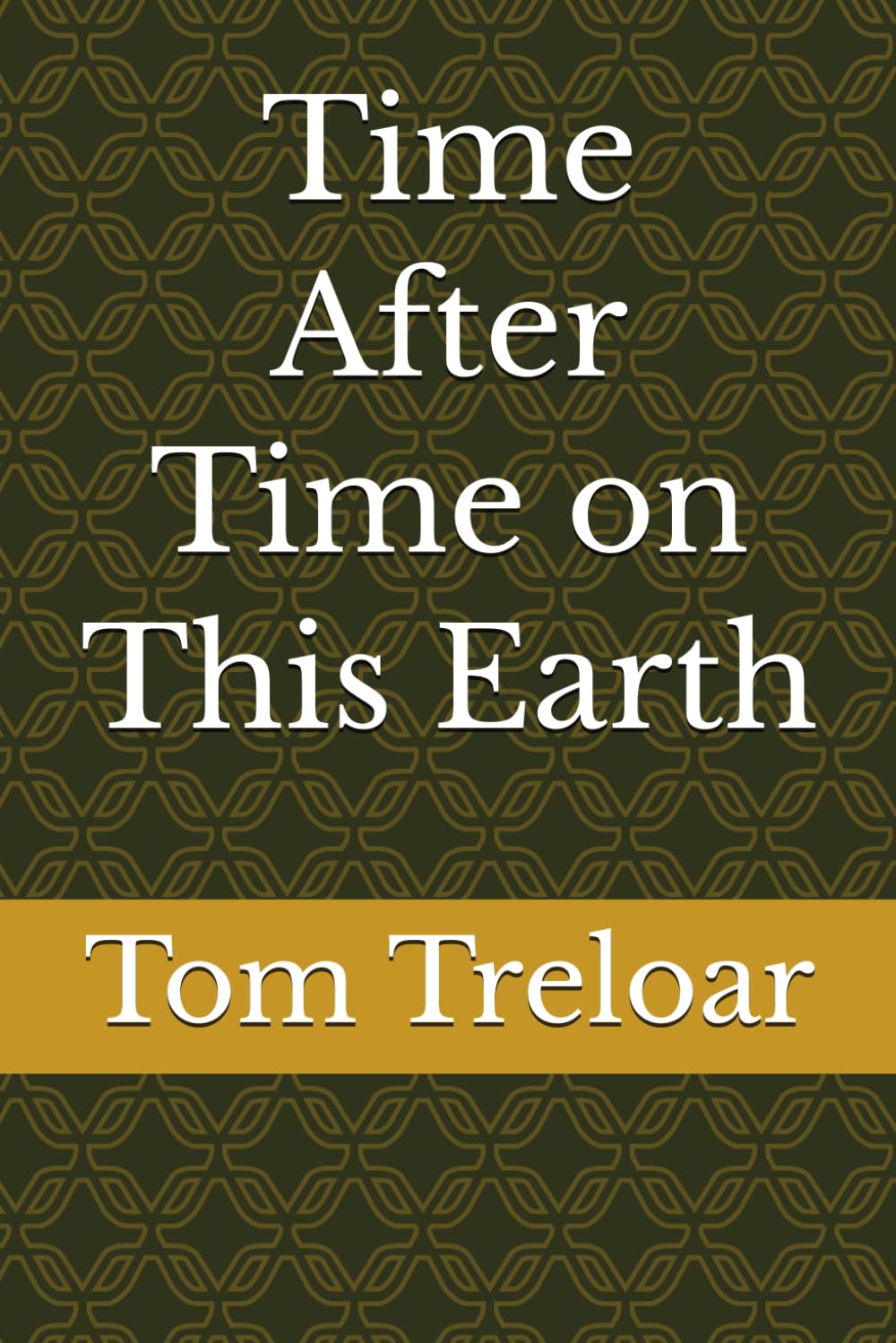 Time After Time on This Earth